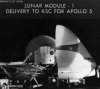 Delivery of Lunar Module to KSC for Apollo 5 launch